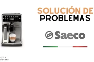 Solución de problemas de la máquina de café Saeco